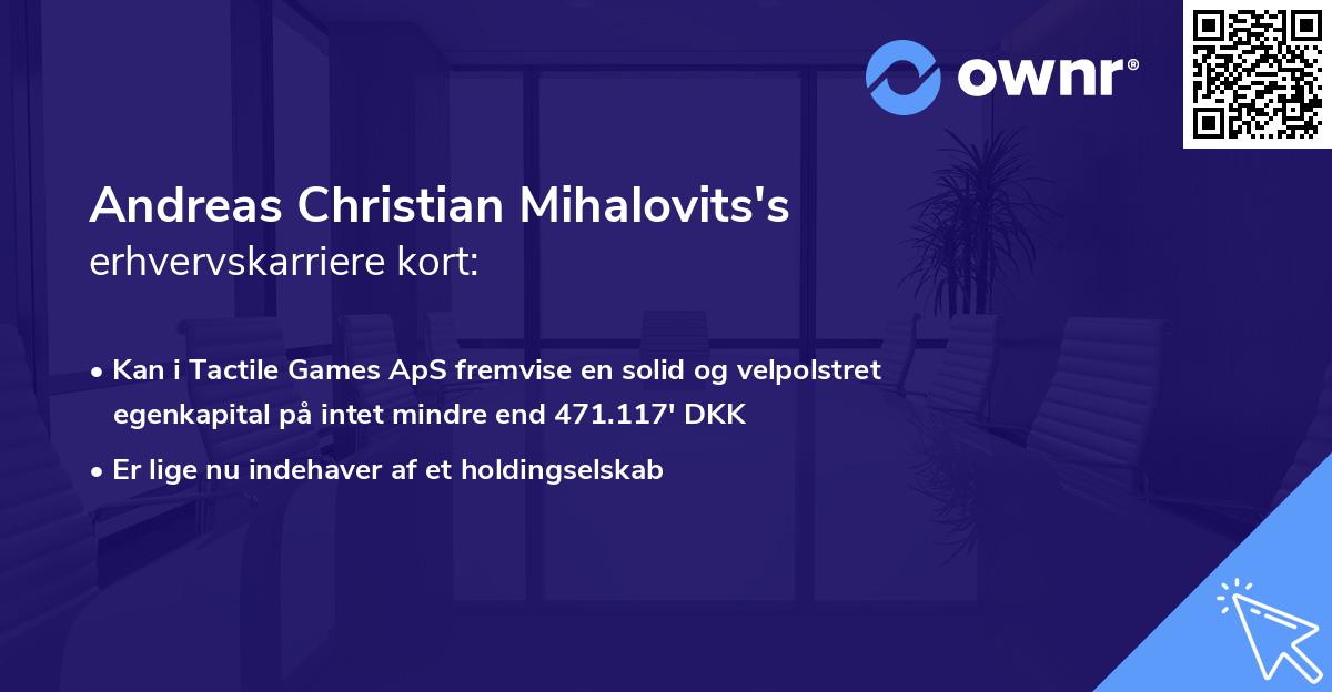 Andreas Christian Mihalovits's erhvervskarriere kort