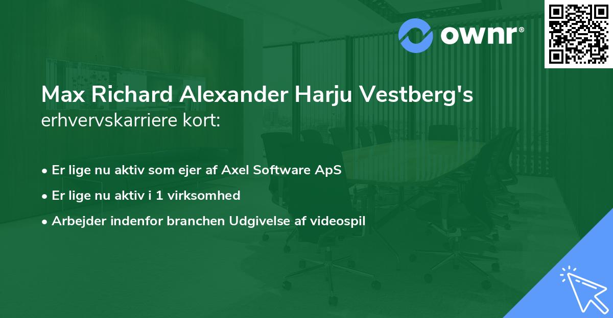 Max Richard Alexander Harju Vestberg's erhvervskarriere kort