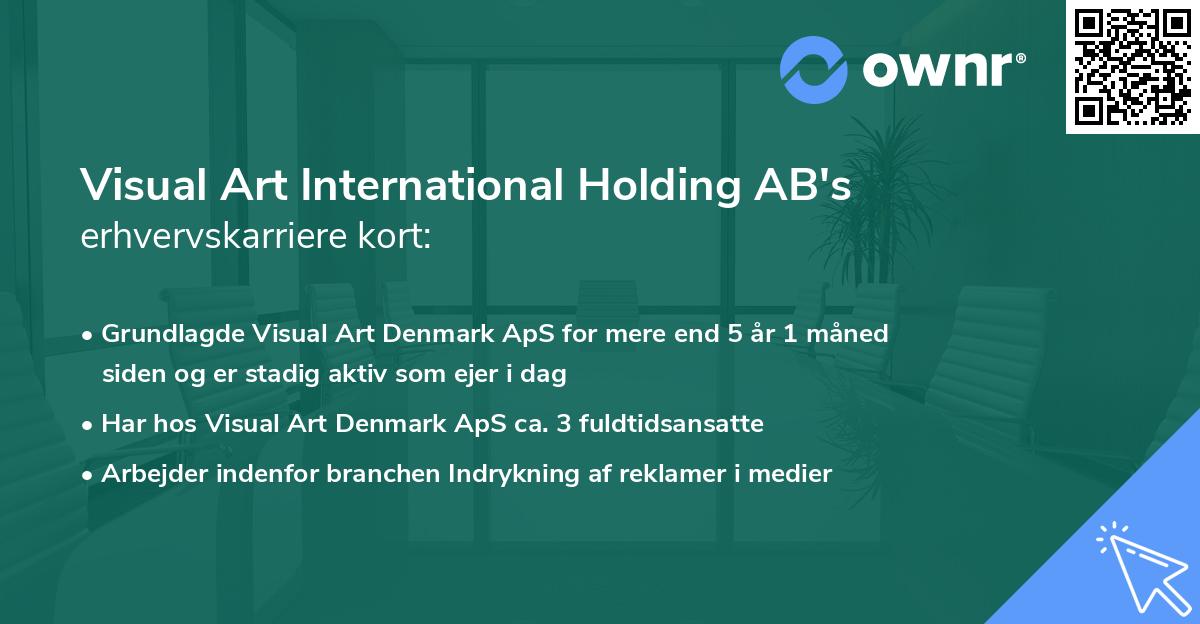 Visual Art International Holding AB's erhvervskarriere kort