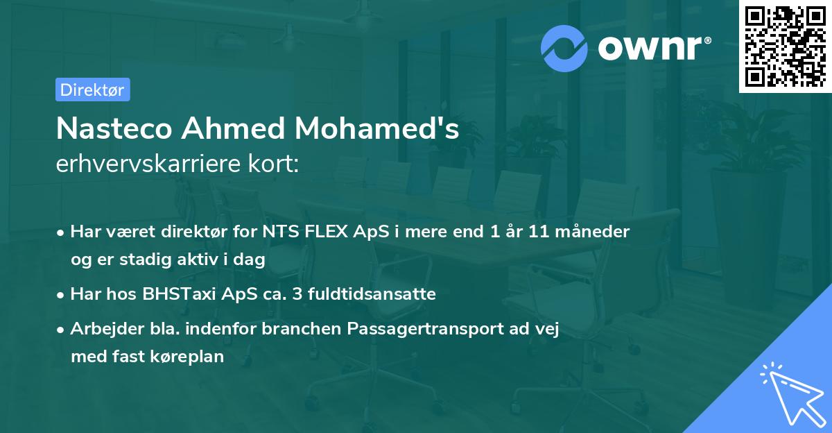 Nasteco Ahmed Mohamed's erhvervskarriere kort