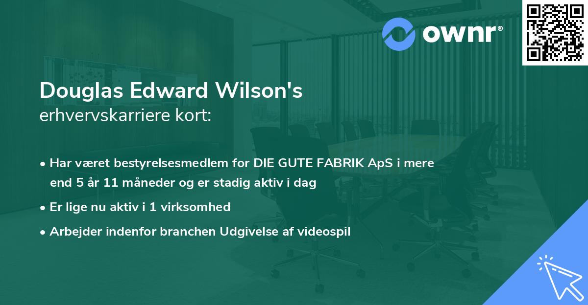 Douglas Edward Wilson's erhvervskarriere kort