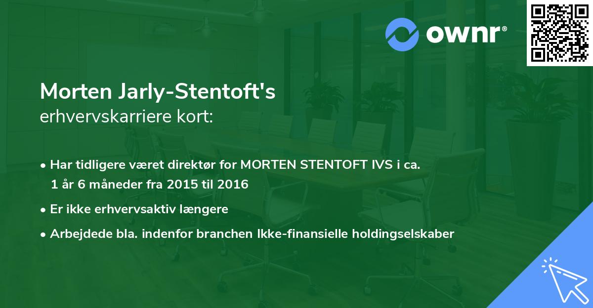 Morten Jarly-Stentoft's erhvervskarriere kort