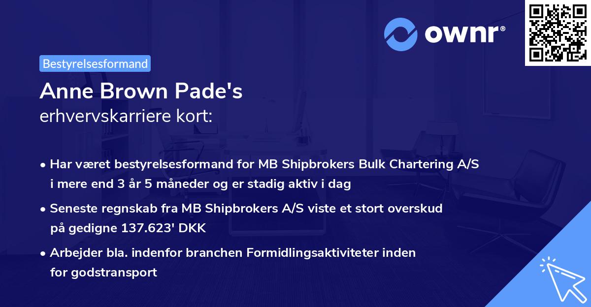 Anne Brown Pade's erhvervskarriere kort