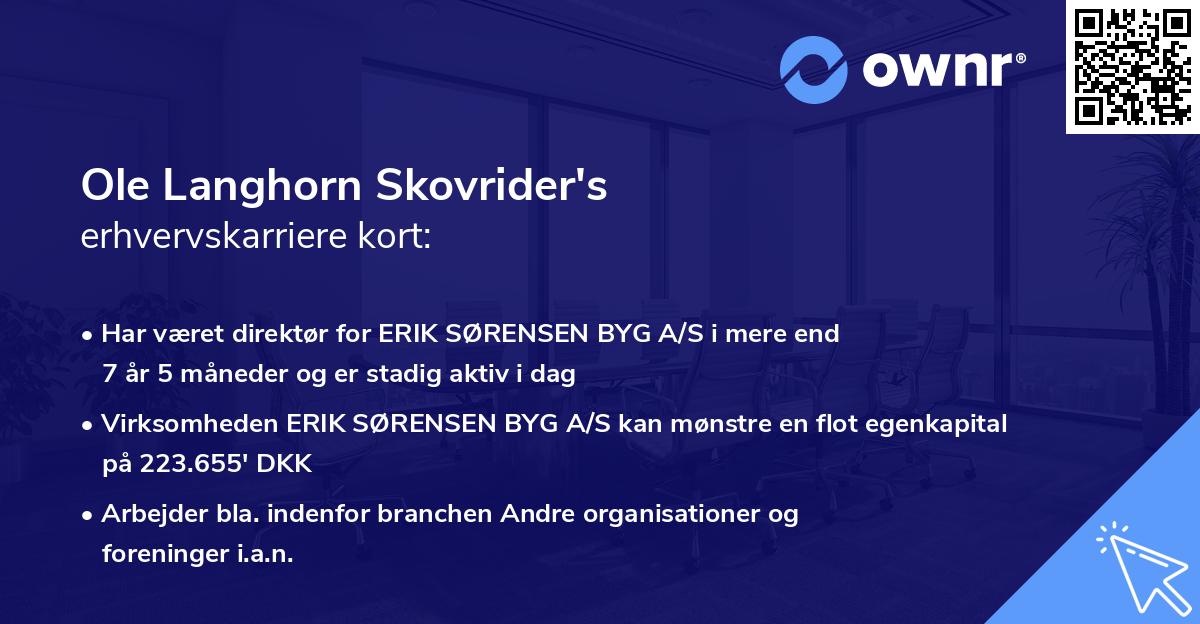 Ole Langhorn Skovrider's erhvervskarriere kort