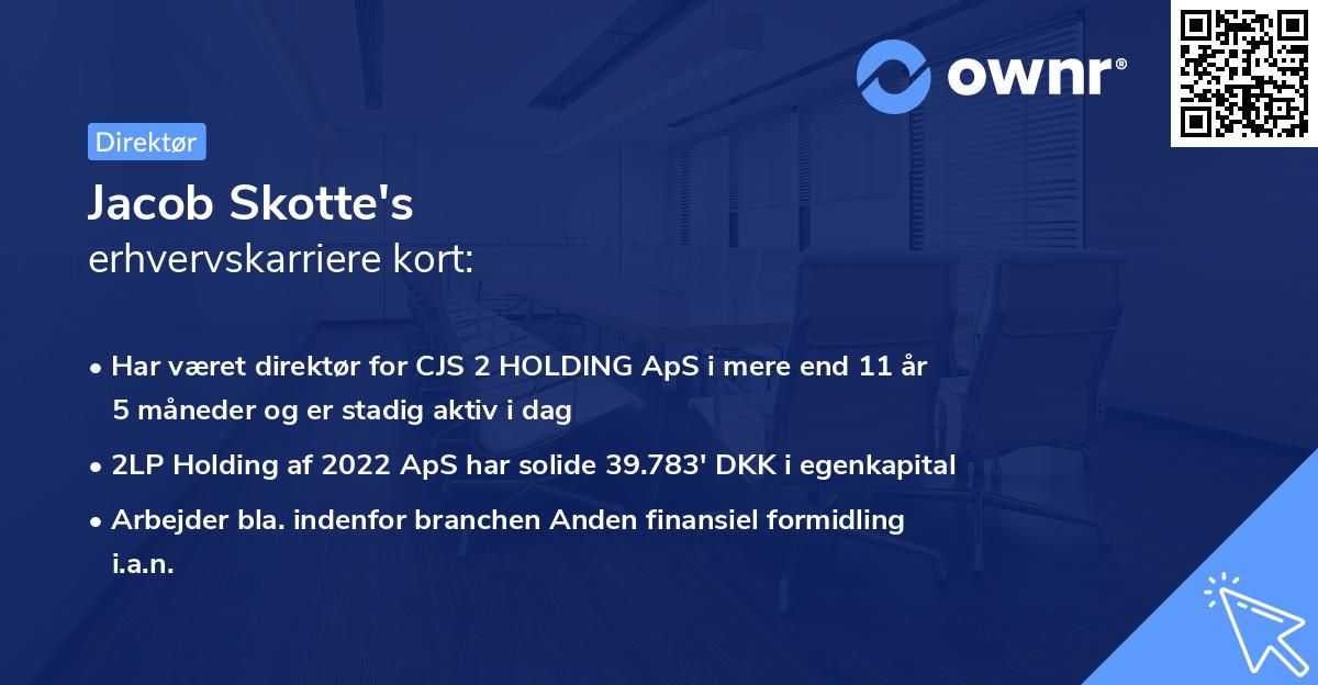 Jacob Skotte's erhvervskarriere kort