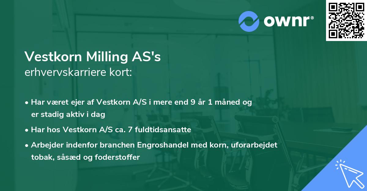 Vestkorn Milling AS's erhvervskarriere kort