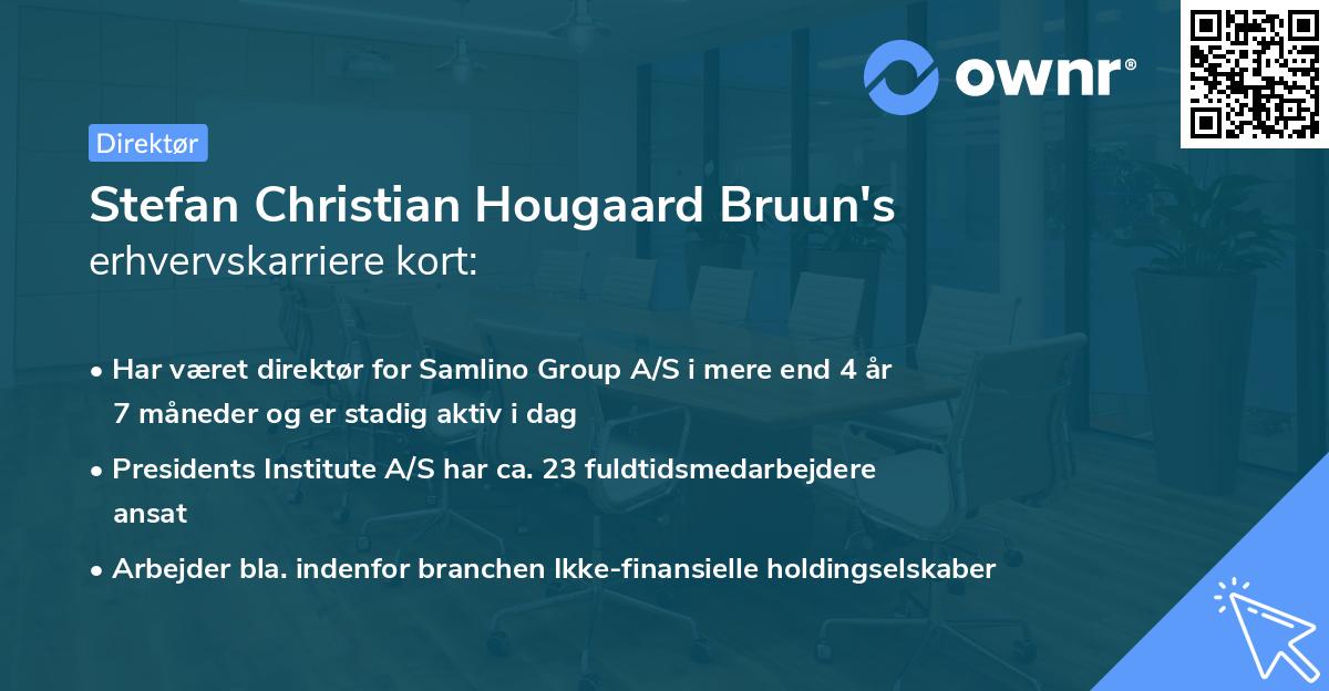 Stefan Christian Hougaard Bruun's erhvervskarriere kort