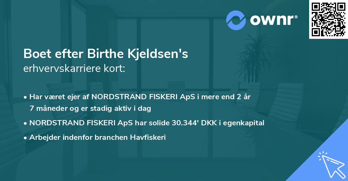 Boet efter Birthe Kjeldsen's erhvervskarriere kort