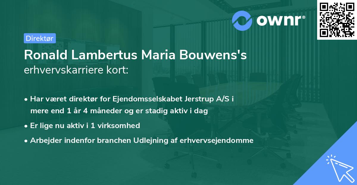 Ronald Lambertus Maria Bouwens's erhvervskarriere kort