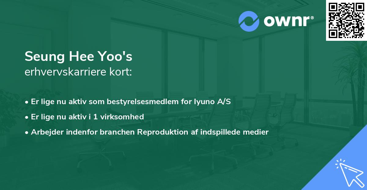 Seung Hee Yoo's erhvervskarriere kort