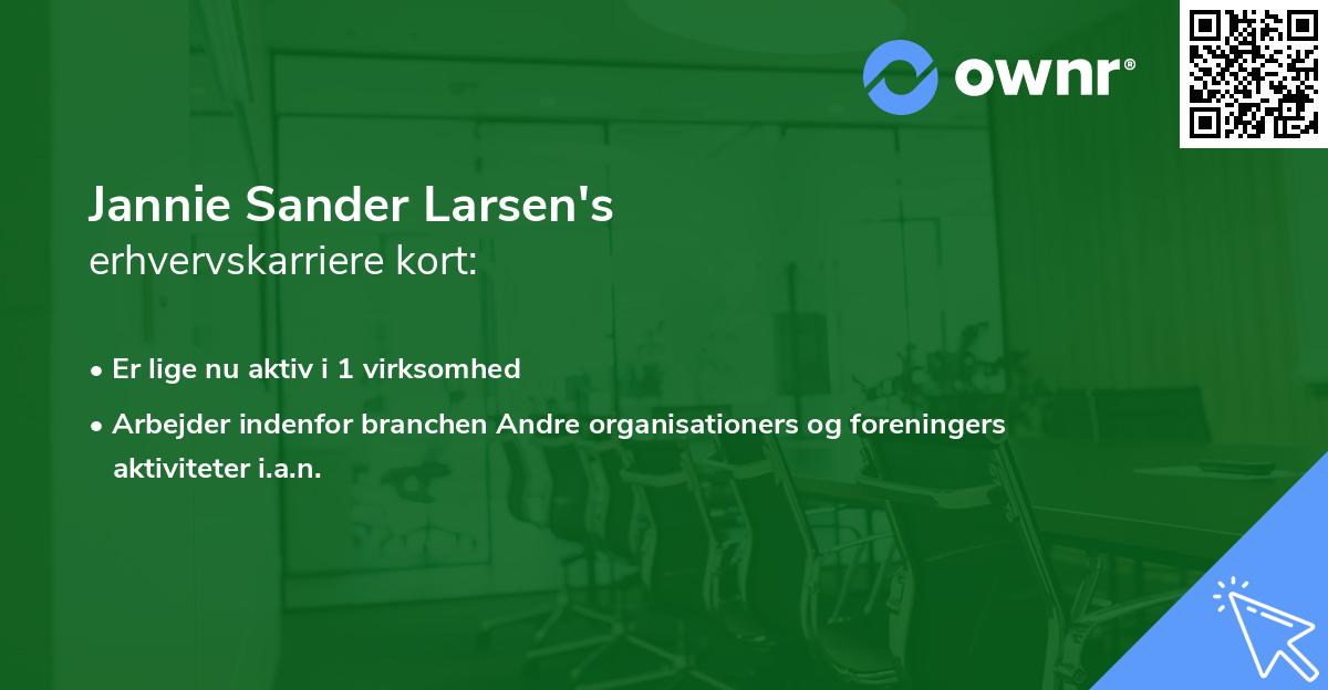 Jannie Sander Larsen's erhvervskarriere kort