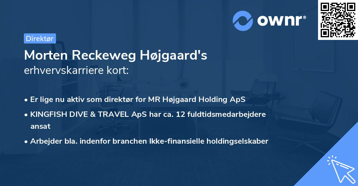 Morten Reckeweg Højgaard's erhvervskarriere kort