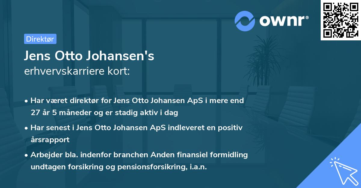 Jens Otto Johansen's erhvervskarriere kort