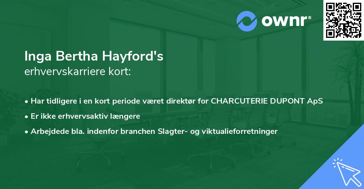 Inga Bertha Hayford's erhvervskarriere kort