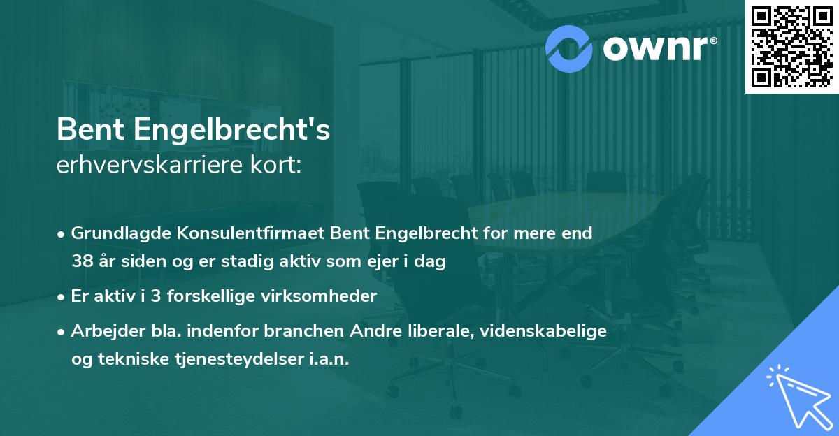 Bent Engelbrecht's erhvervskarriere kort