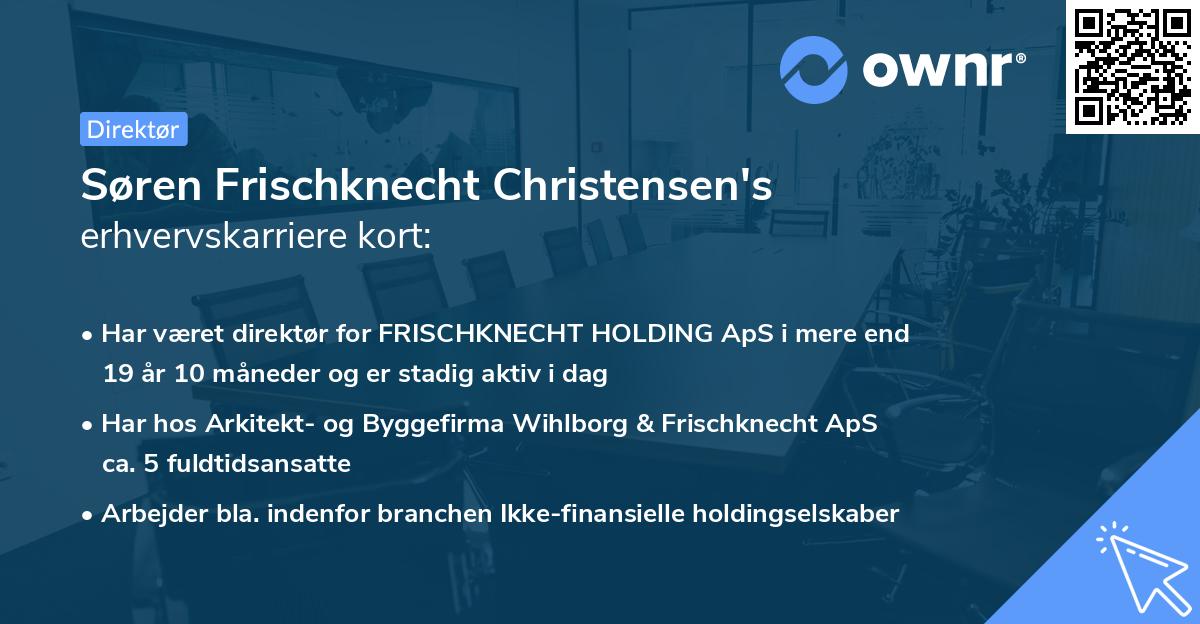 Søren Frischknecht Christensen's erhvervskarriere kort