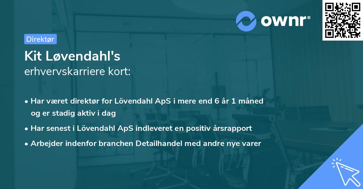 Kit Løvendahl's erhvervskarriere kort