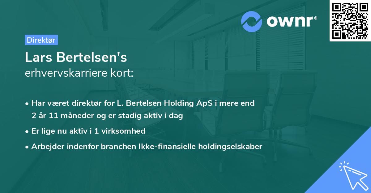 Lars Bertelsen's erhvervskarriere kort