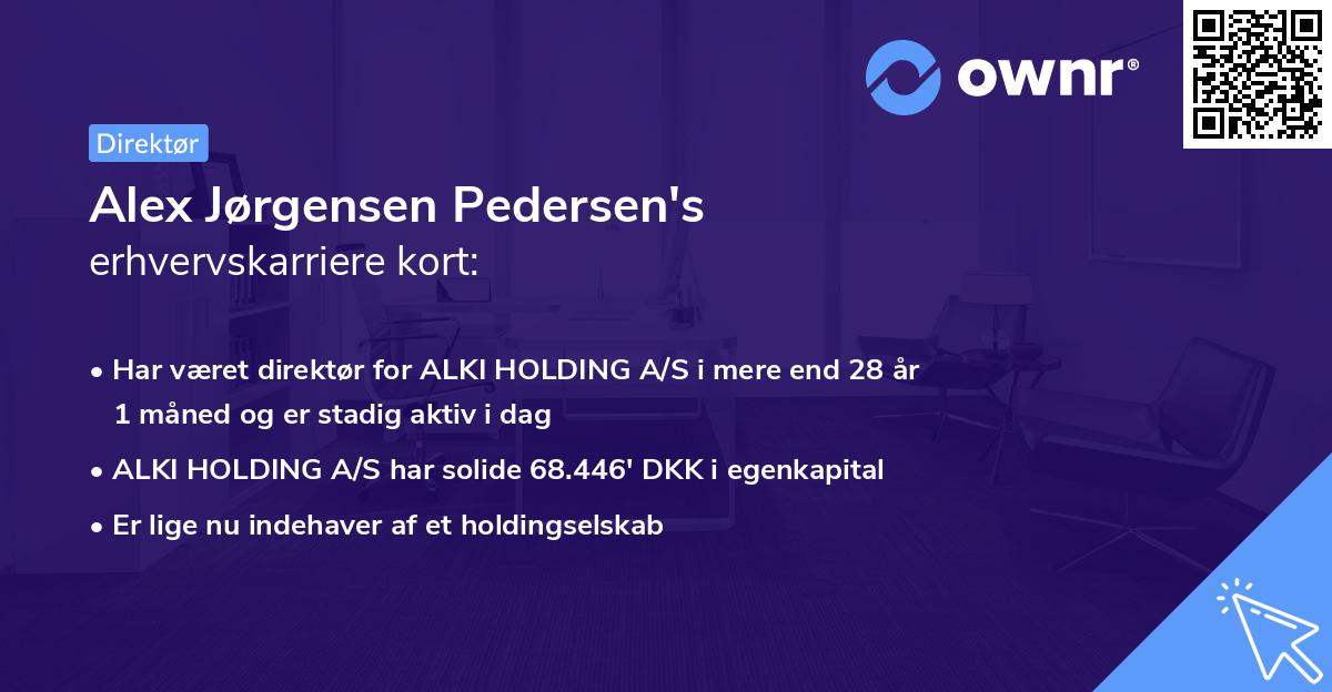 Alex Jørgensen Pedersen's erhvervskarriere kort