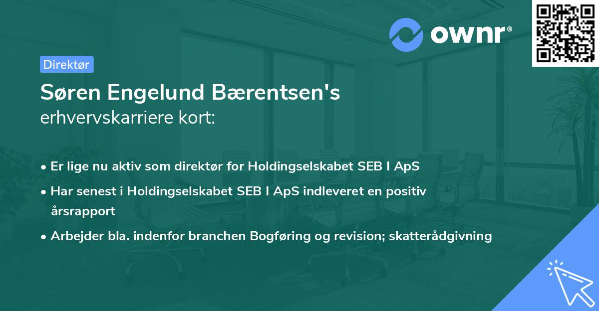 Søren Engelund Bærentsen's erhvervskarriere kort