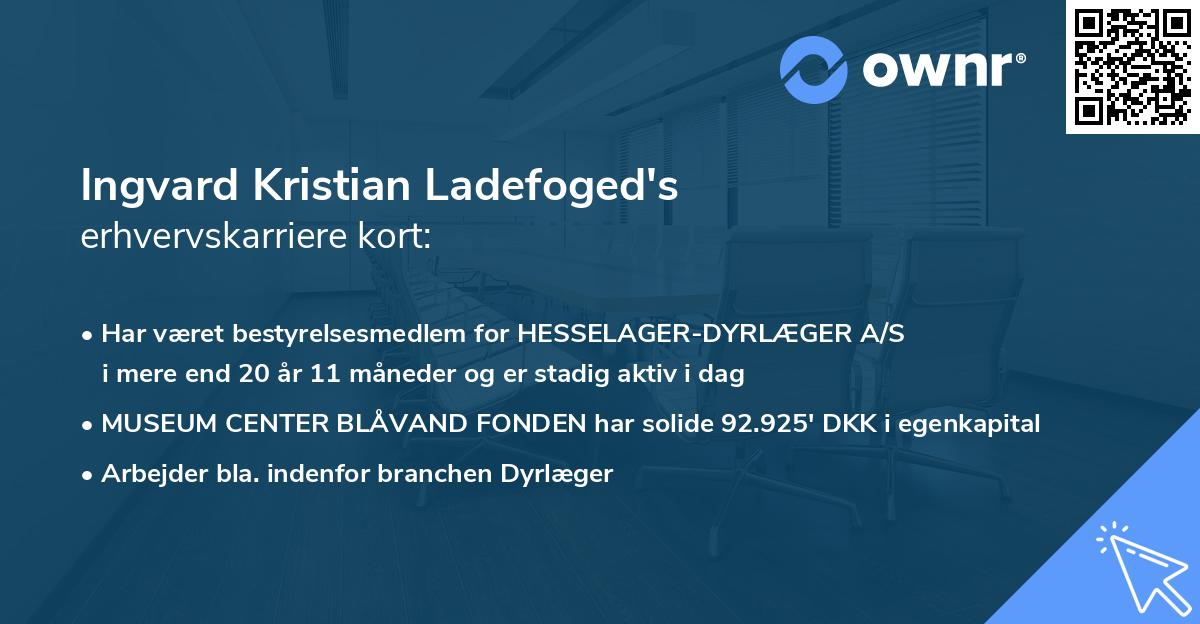 Ingvard Kristian Ladefoged's erhvervskarriere kort