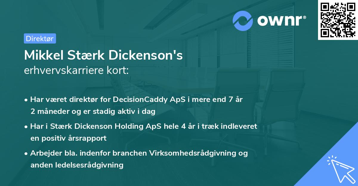 Mikkel Stærk Dickenson's erhvervskarriere kort