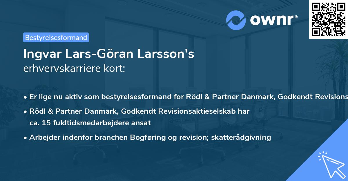 Ingvar Lars-Göran Larsson's erhvervskarriere kort