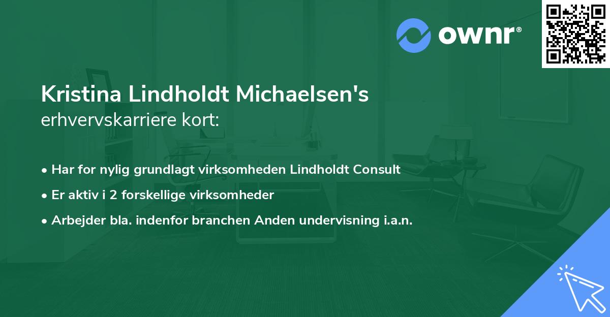 Kristina Lindholdt Michaelsen's erhvervskarriere kort