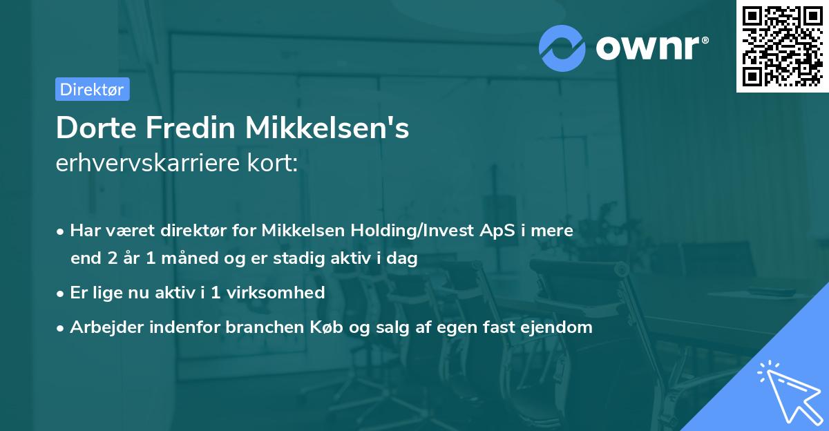 Dorte Fredin Mikkelsen's erhvervskarriere kort