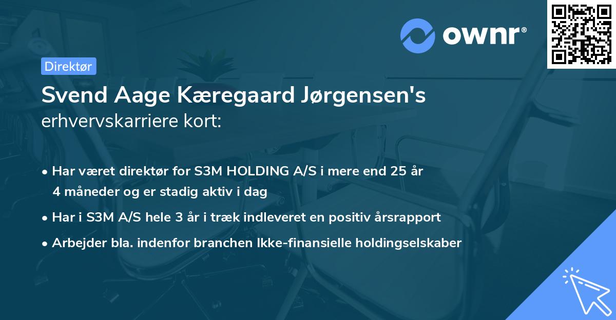 Svend Aage Kæregaard Jørgensen's erhvervskarriere kort