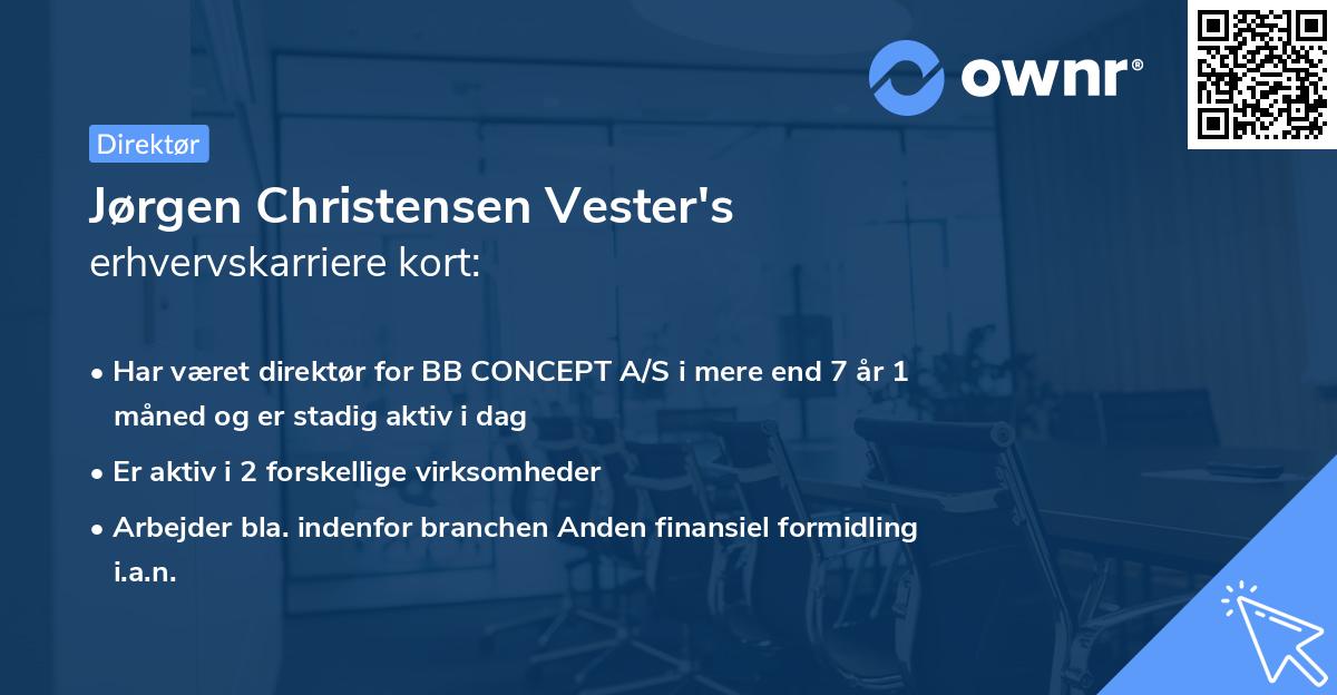 Jørgen Christensen Vester's erhvervskarriere kort