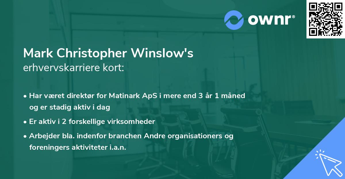 Mark Christopher Winslow's erhvervskarriere kort
