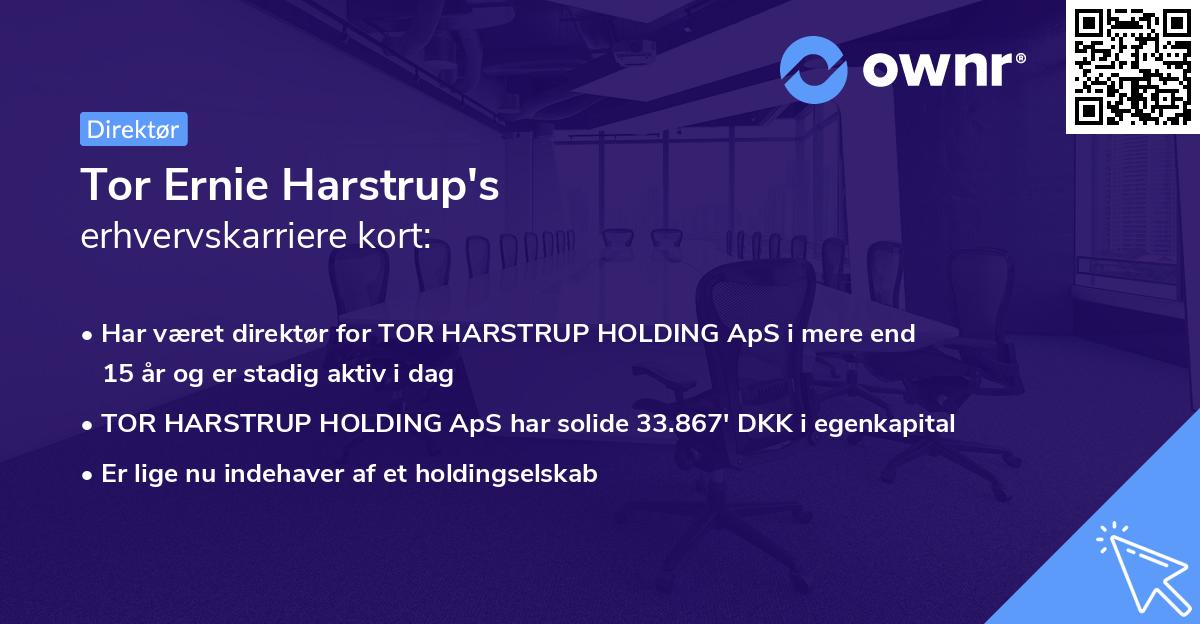 Tor Ernie Harstrup's erhvervskarriere kort