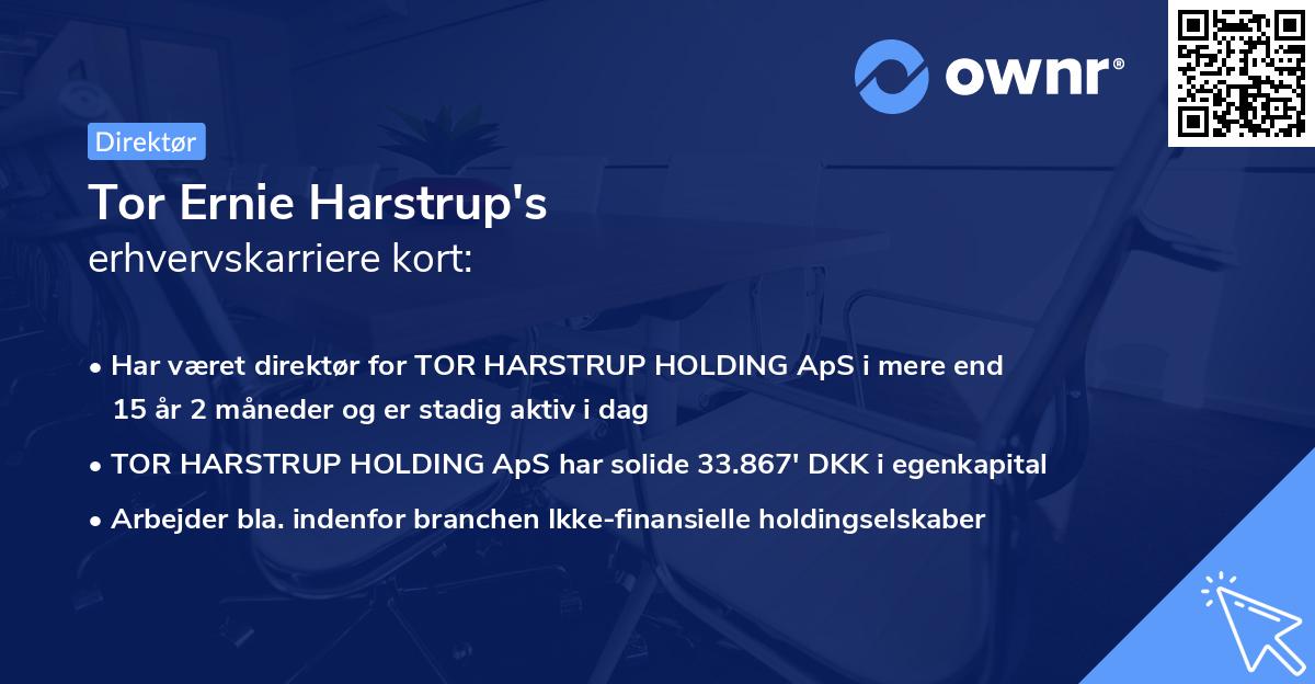 Tor Ernie Harstrup's erhvervskarriere kort