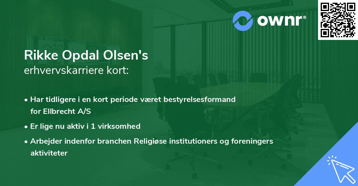 Rikke Opdal Olsen's erhvervskarriere kort