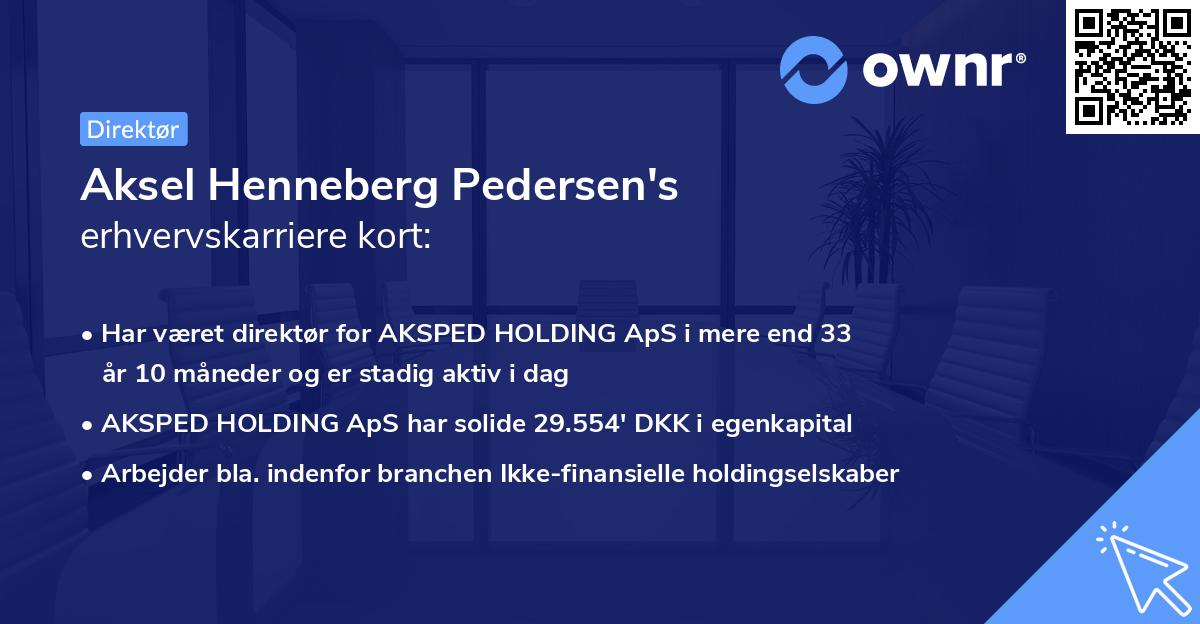 Aksel Henneberg Pedersen's erhvervskarriere kort
