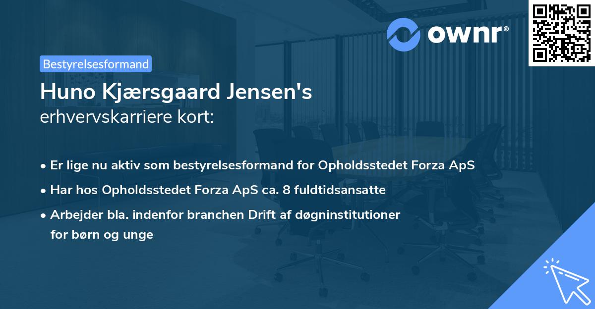 Huno Kjærsgaard Jensen's erhvervskarriere kort