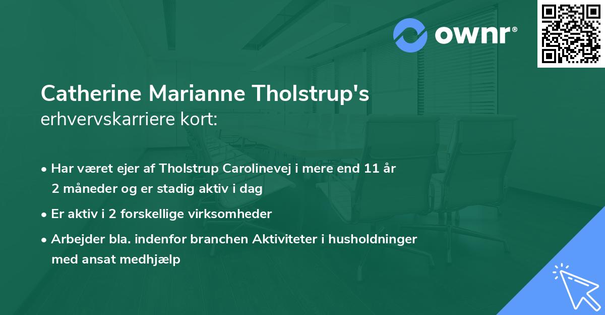 Catherine Marianne Tholstrup's erhvervskarriere kort