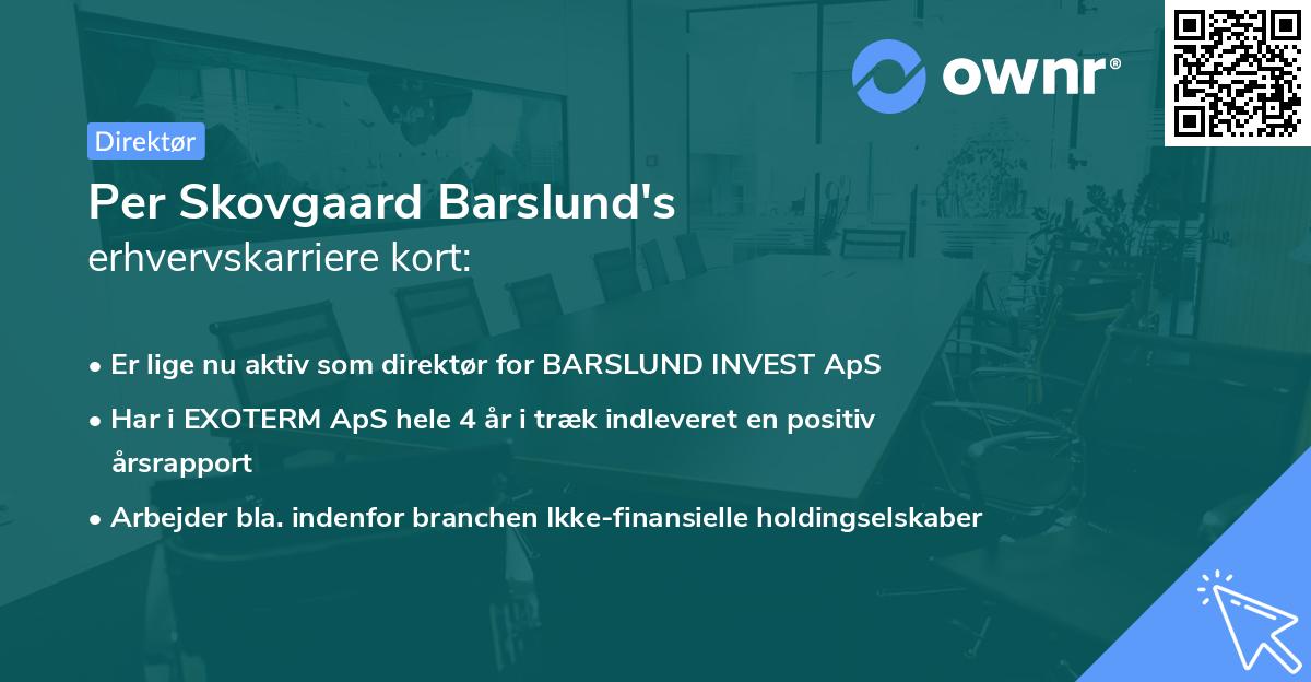 Per Skovgaard Barslund's erhvervskarriere kort