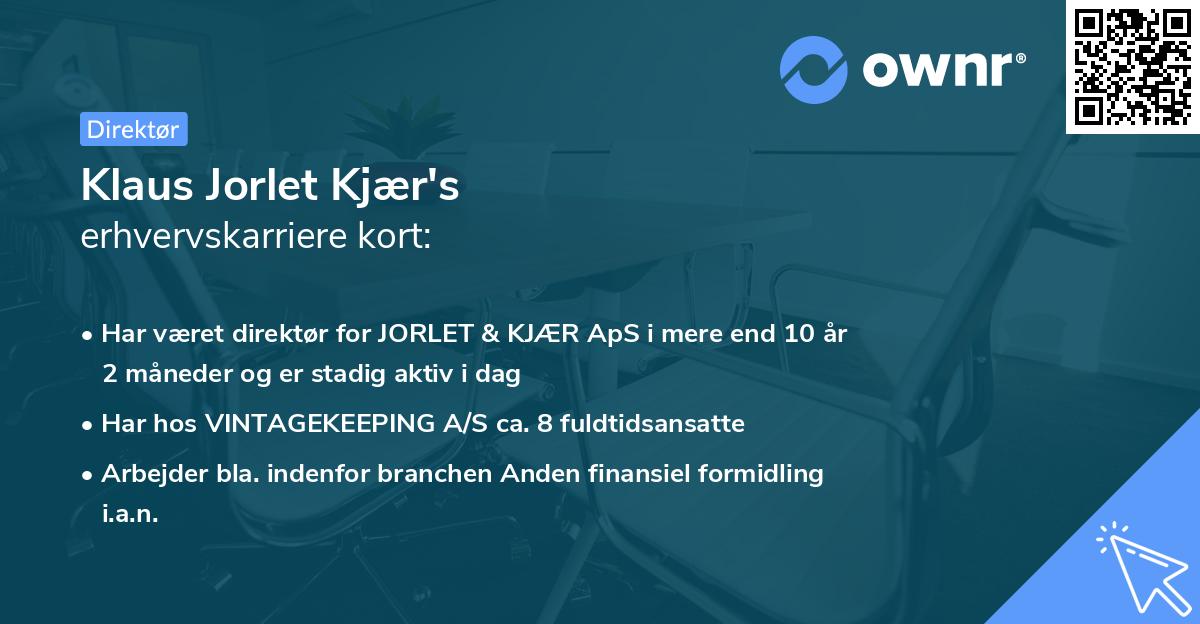 Klaus Jorlet Kjær's erhvervskarriere kort