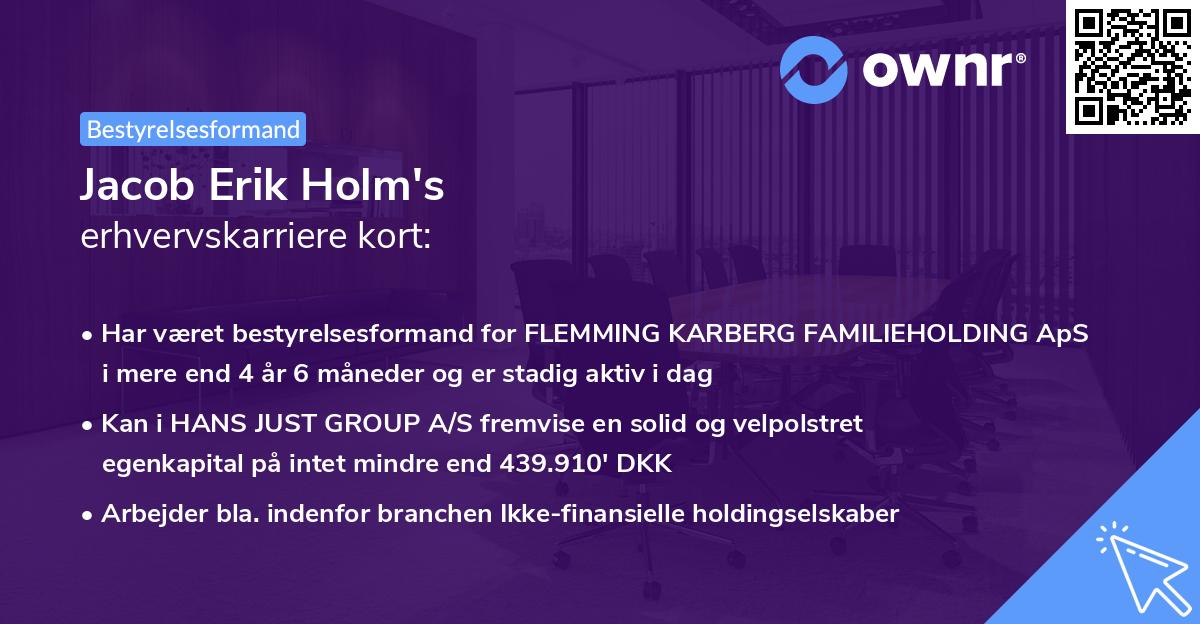 Jacob Erik Holm's erhvervskarriere kort