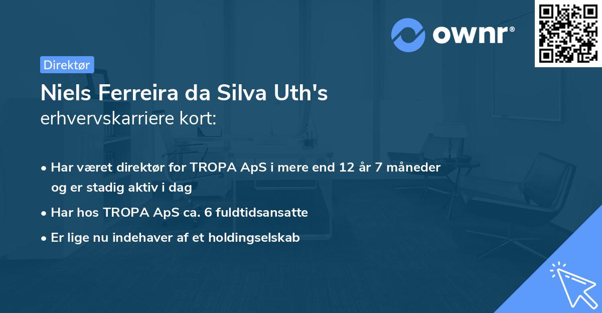 Niels Ferreira da Silva Uth's erhvervskarriere kort