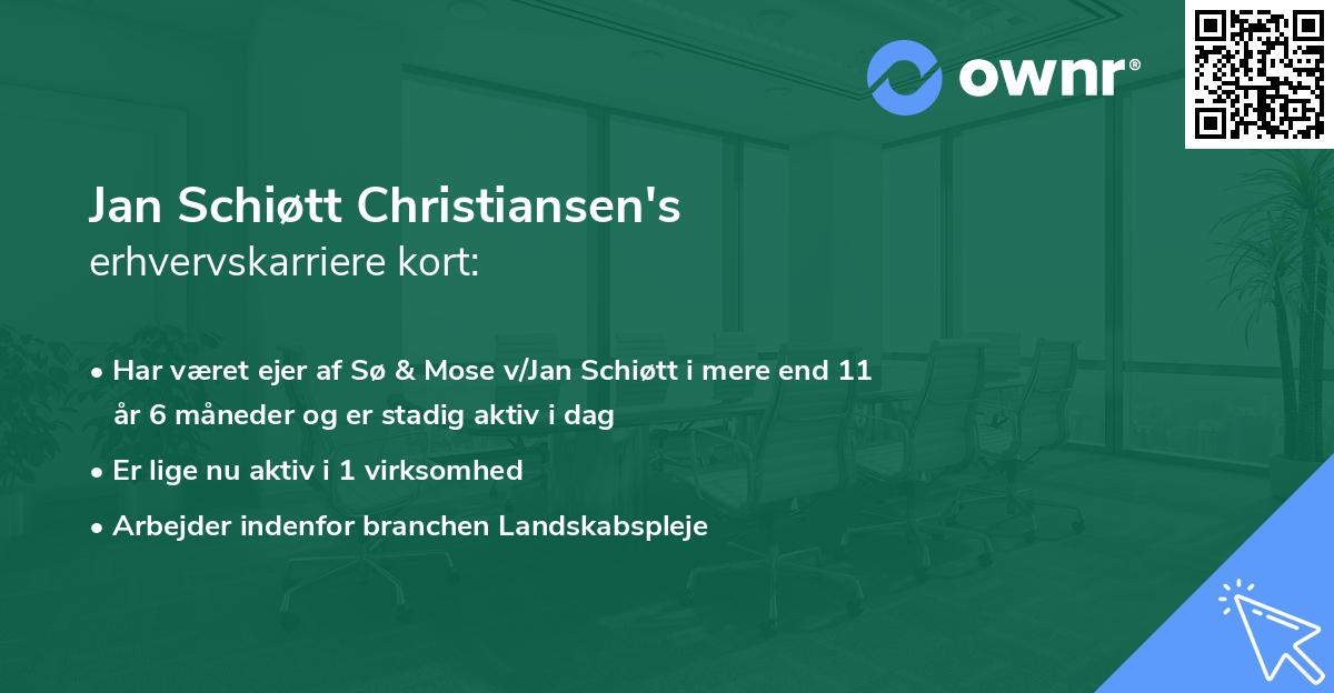 Jan Schiøtt Christiansen's erhvervskarriere kort