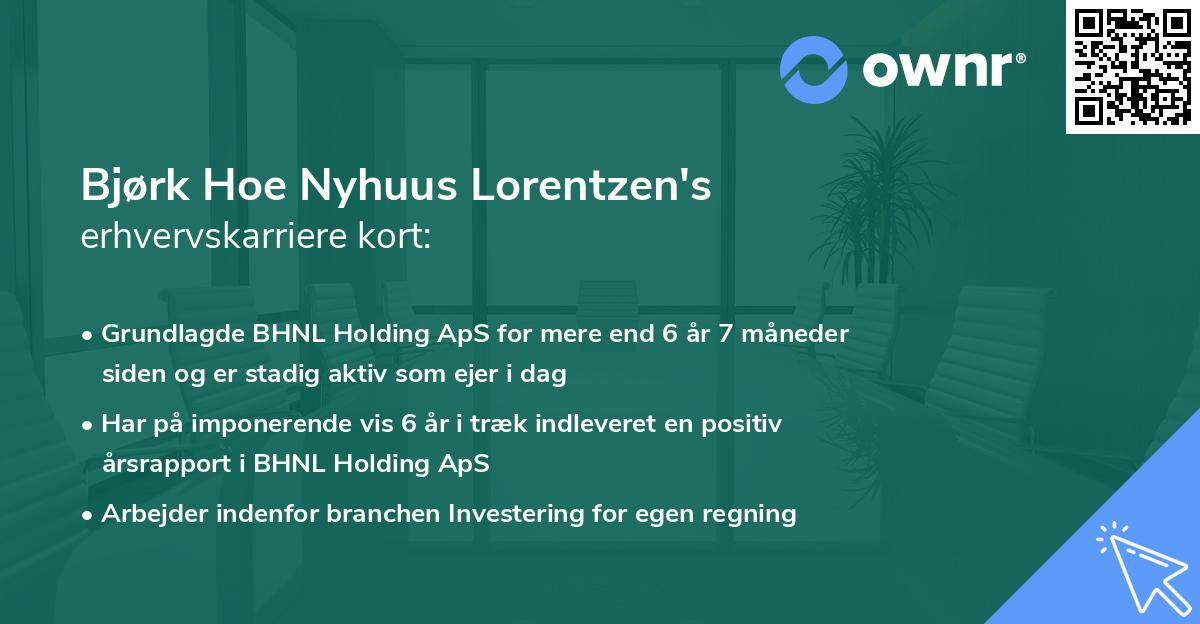 Bjørk Hoe Nyhuus Lorentzen's erhvervskarriere kort