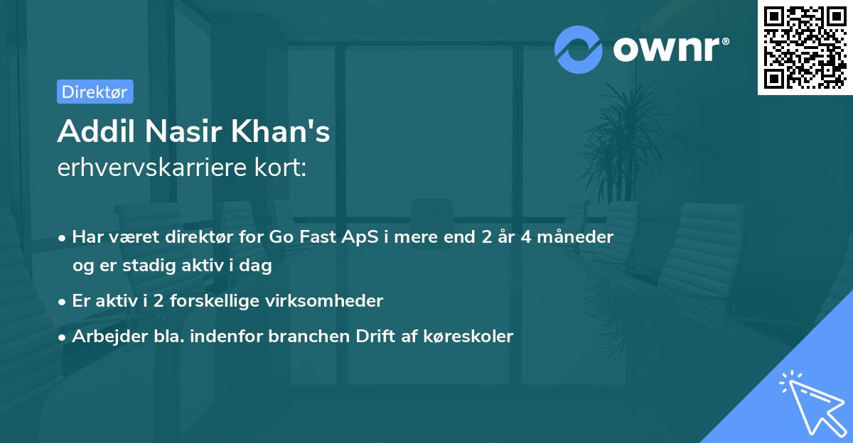 Addil Nasir Khan's erhvervskarriere kort