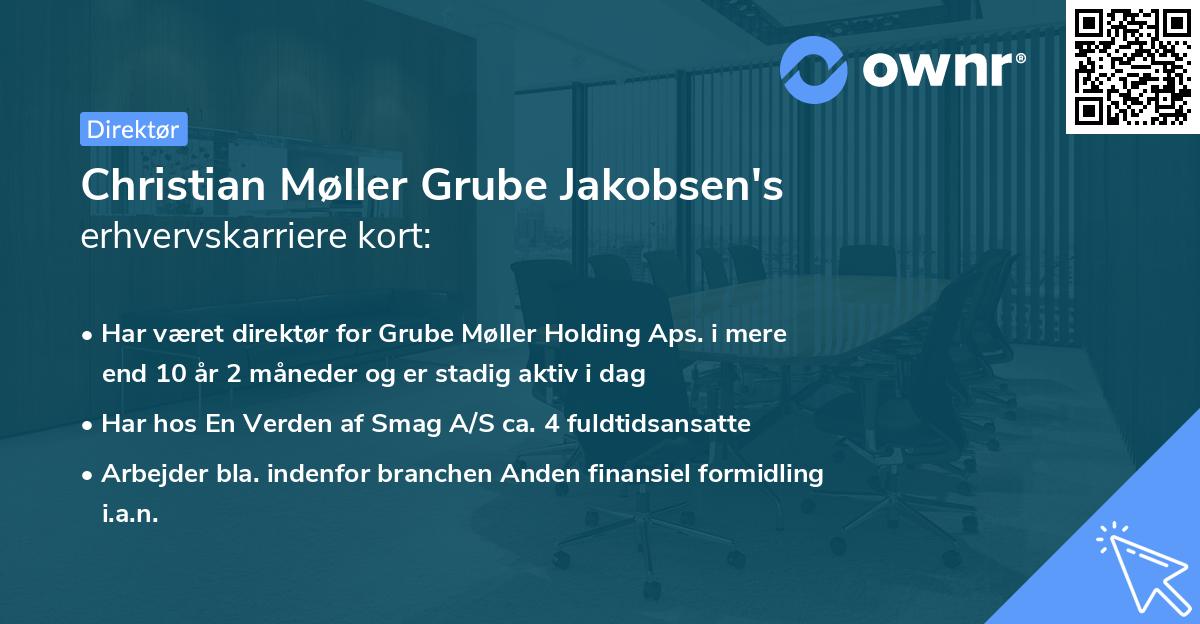 Christian Møller Grube Jakobsen's erhvervskarriere kort