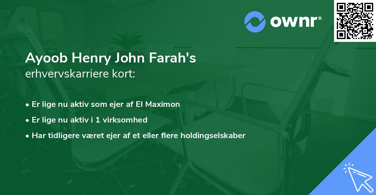 Ayoob Henry John Farah's erhvervskarriere kort