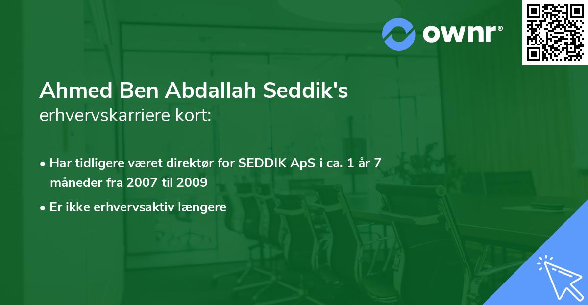 Ahmed Ben Abdallah Seddik's erhvervskarriere kort