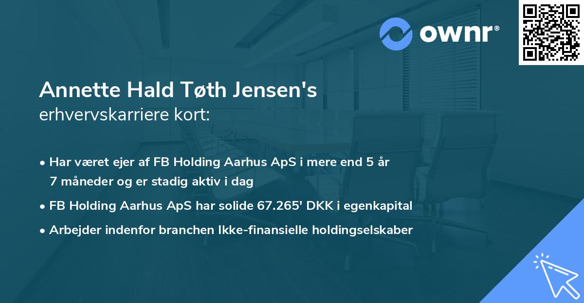 Annette Hald Tøth Jensen's erhvervskarriere kort