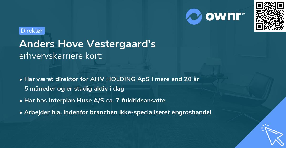 Anders Hove Vestergaard's erhvervskarriere kort